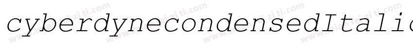 cyberdynecondensedItalic字体转换