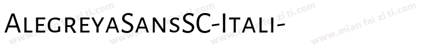 AlegreyaSansSC-Itali字体转换