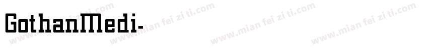 GothanMedi字体转换