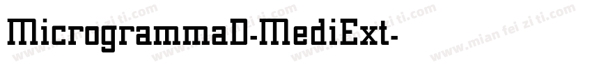 MicrogrammaD-MediExt字体转换