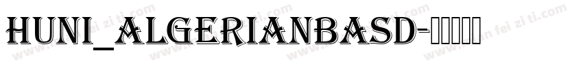 Huni_AlgerianBasD字体转换