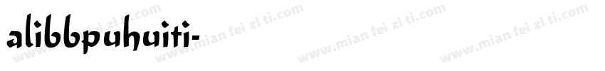 alibbpuhuiti字体转换