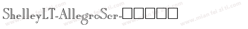 ShelleyLT-AllegroScr字体转换