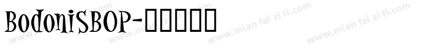 BodoniSBOP字体转换
