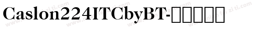 Caslon224ITCbyBT字体转换