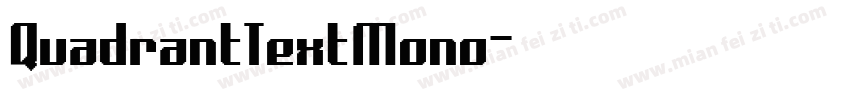 QuadrantTextMono字体转换