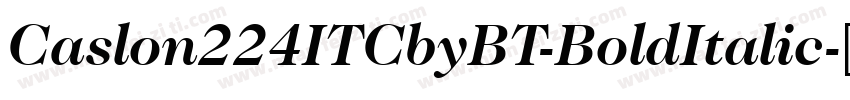 Caslon224ITCbyBT-BoldItalic字体转换