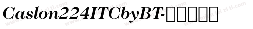 Caslon224ITCbyBT字体转换