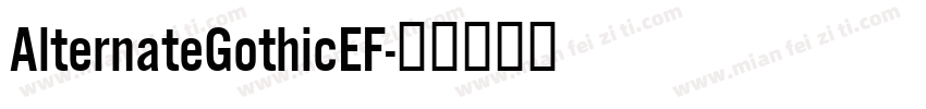 AlternateGothicEF字体转换