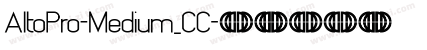 AltoPro-Medium_CC字体转换