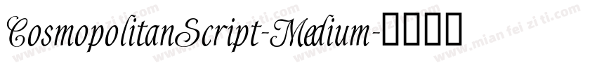 CosmopolitanScript-Medium字体转换