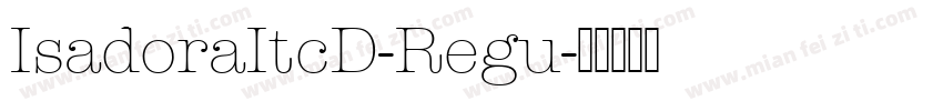 IsadoraItcD-Regu字体转换