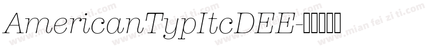 AmericanTypItcDEE字体转换