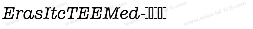 ErasItcTEEMed字体转换