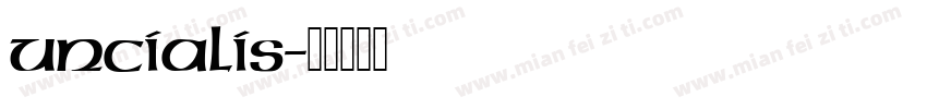 uncialis字体转换