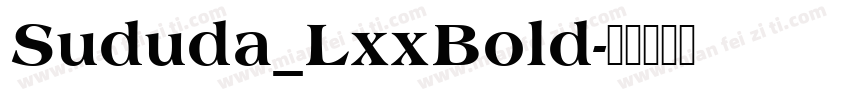 Sududa_LxxBold字体转换