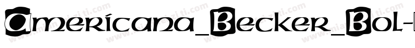Americana_Becker_Bol字体转换