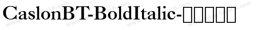 CaslonBT-BoldItalic字体转换