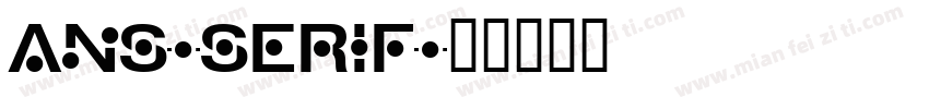 ans-serif字体转换