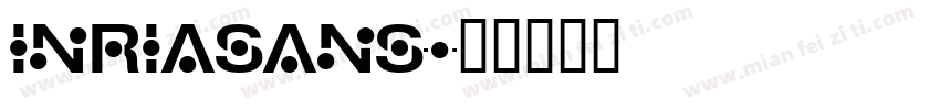 inriasans字体转换