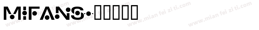 mifans字体转换