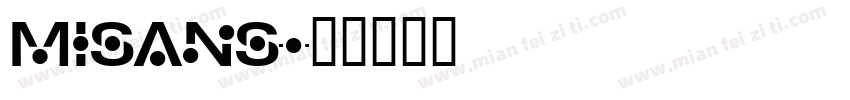 misans字体转换