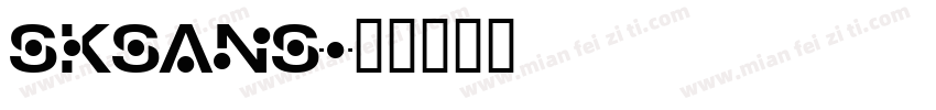 sksans字体转换