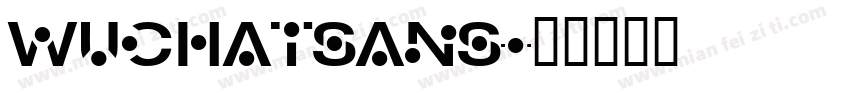 wuchatsans字体转换