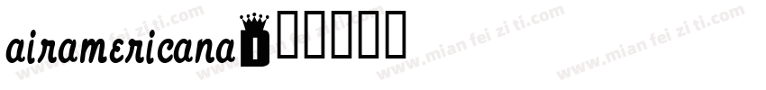 AIRAMERICANA字体转换