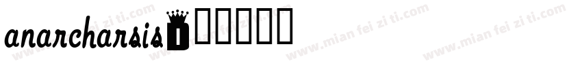 Anarcharsis字体转换