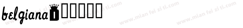 Belgiana字体转换