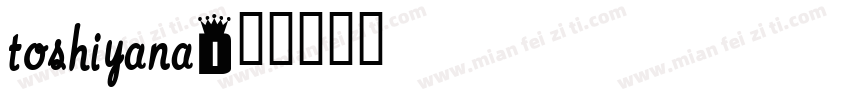 Toshiyana字体转换