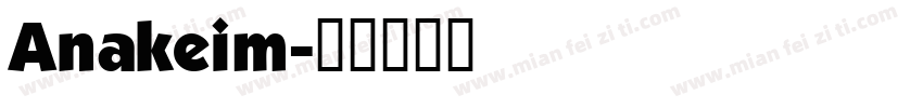 Anakeim字体转换