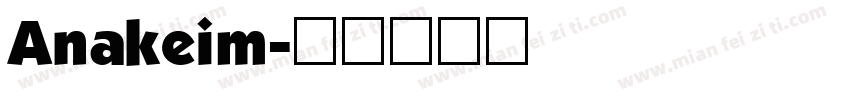 Anakeim字体转换