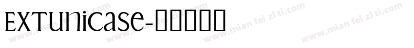 EXTUnicase字体转换