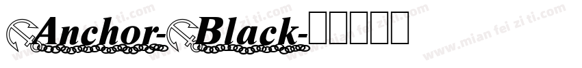 Anchor-Black字体转换