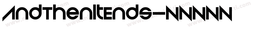 AndThenltEnds字体转换