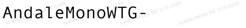 AndaleMonoWTG字体转换