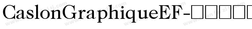 CaslonGraphiqueEF字体转换