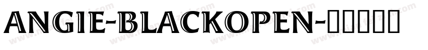 Angie-BlackOpen字体转换
