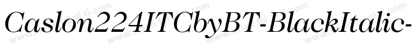 Caslon224ITCbyBT-BlackItalic字体转换