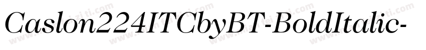 Caslon224ITCbyBT-BoldItalic字体转换