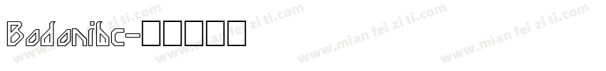 Bodonibc字体转换