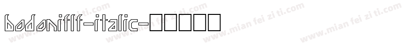 bodoniflf-italic字体转换
