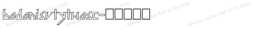 bodonisvtytwosc字体转换