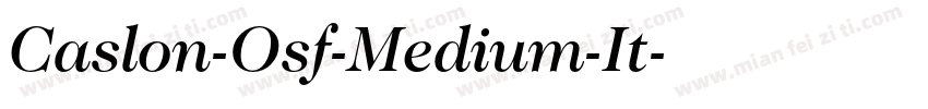 Caslon-Osf-Medium-It字体转换
