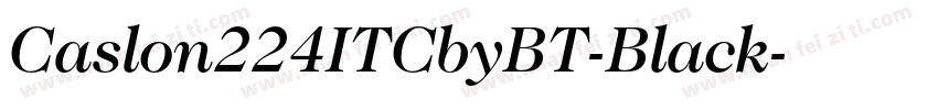 Caslon224ITCbyBT-Black字体转换