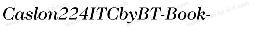 Caslon224ITCbyBT-Book字体转换