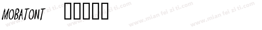mobatont字体转换