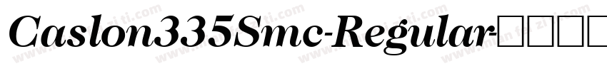 Caslon335Smc-Regular字体转换